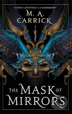 The Mask of Mirrors : Rook and Rose 1 - M.A. Carrick - obrázek 1