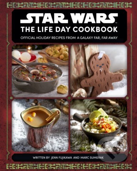 Star Wars: The Life Day Cookbook - Jenn Fujikawa, Marc Sumerak - obrázek 1