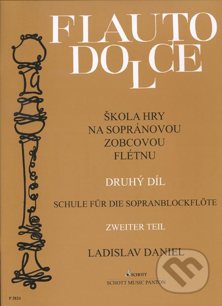 Škola hry na sopránovou zobcovou flétnu II - Ladislav Daniel - obrázek 2