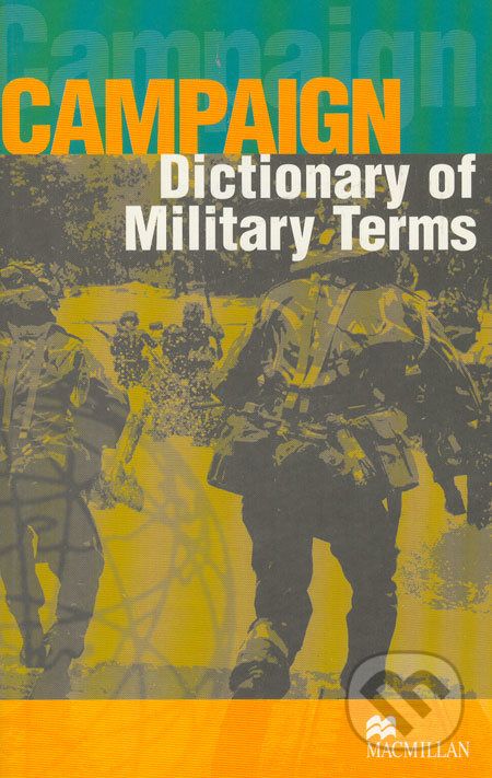 Campaign Dictionary of Military Terms - Richard Bowyer - obrázek 1