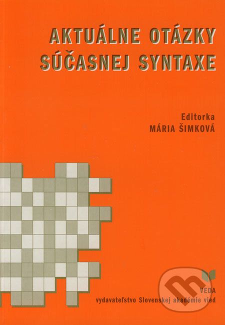 Aktuálne otázky súčasnej syntaxe - Mária Šimková - obrázek 1