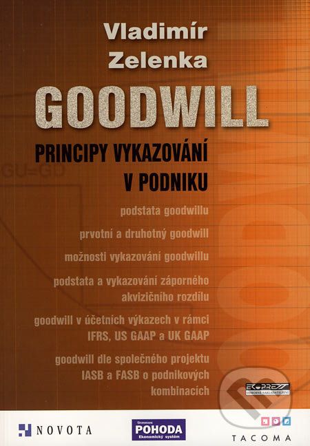 Goodwill - principy vykazování v podniku - Vladimír Zelenka - obrázek 1