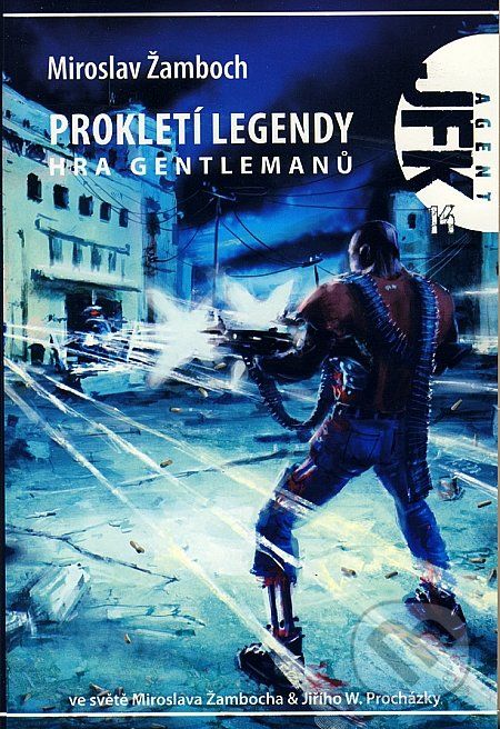 Prokletí legendy - Hra gentlemanů - Miroslav Žamboch - obrázek 1