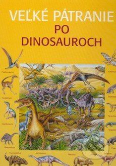Veľké pátranie po dinosauroch - Rosie Heywood - obrázek 1