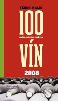 100 najlepších slovenských vín 2008 - Fedor Malík - obrázek 1