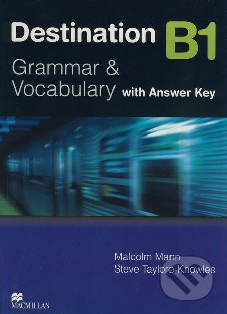 Destination B1 - Grammar and Vocabulary - Malcolm Mann, Steve Taylore-Knowles - obrázek 1
