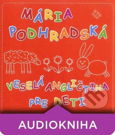 Veselá angličtina pre deti 1 (CD) - Mária Podhradská - obrázek 1