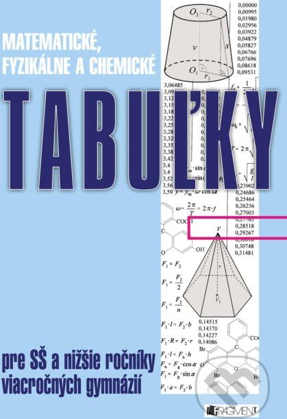 Matematické, fyzikálne a chemické tabuľky pre SŠ a nižšie ročníky gymnázií - Miroslav Vondra, Zdeněk Vošický, Bohumír Kotlík, Vladimír Lank, Květoslava Růžičková - obrázek 1