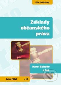 Základy občanského práva - Karel Schelle a kolektív - obrázek 1