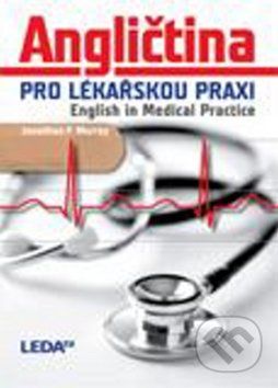 Angličtina pro lékařskou praxi - English in Medical Practice - Jonathan P. Murray - obrázek 1
