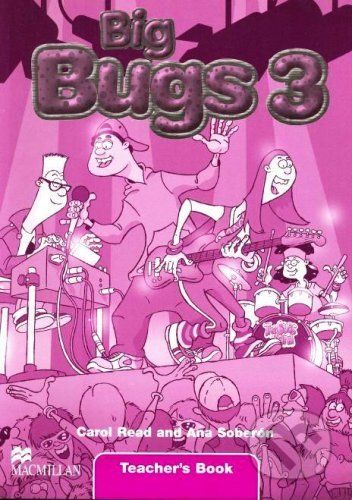 Big Bugs 3 - Teacher's Book - Carol Read, Ana Soberón - obrázek 1