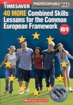 40 More Combined Skills Lessons for the Common European Framework - Lynda Edwards - obrázek 1