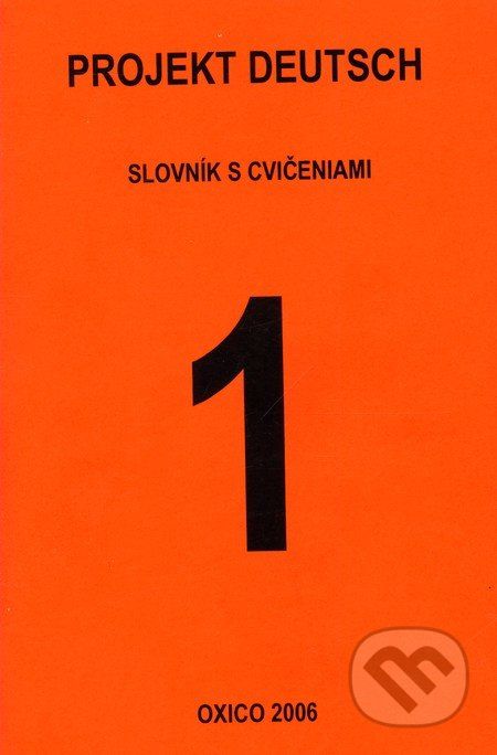 Projekt Deutsch 1 - Slovník s cvičeniami - - obrázek 1