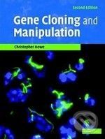 Gene Cloning and Manipulation - Christopher Howe - obrázek 1
