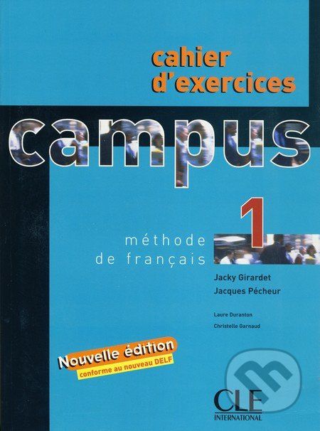 Campus 1 - Cahier d'exercices + Corrigés - Jacky Giradet - obrázek 1