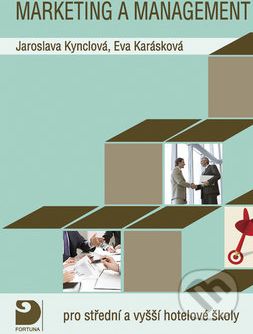 Marketing a management pro střední a vyšší hotelové školy - Jaroslava Kynclová, Eva Karásková - obrázek 1