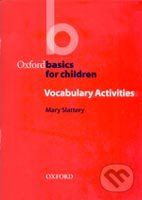 Oxford Basics for Children - Vocabulary Activities - M. Slattery - obrázek 1