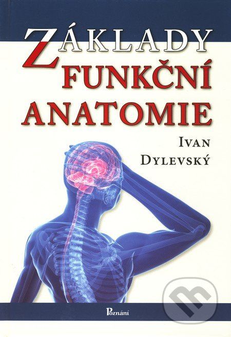 Základy funkční anatomie - Ivan Dylevský - obrázek 1