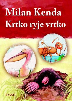 Krtko ryje vrtko - Milan Kenda - obrázek 1