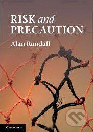 Risk and Precaution - Alan Randall - obrázek 1