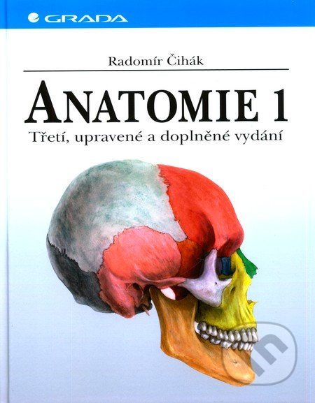 Anatomie 1 - Radomír Čihák - obrázek 1