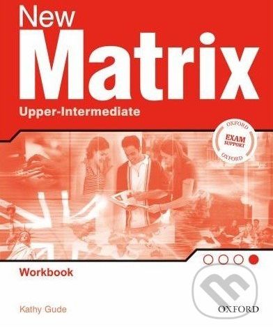 New Matrix - Upper-intermediate - Workbook - Kathy Gude - obrázek 1