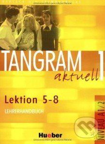 Tangram aktuell 1 (Lektion 5 - 8) - Lehrerhandbuch - - obrázek 1