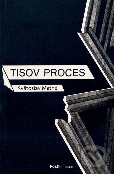 Tisov proces - Svätoslav Mathé - obrázek 1