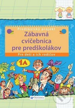 Zábavná cvičebnica pre predškolákov - - obrázek 1