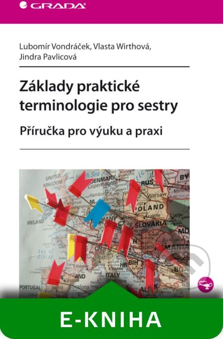 Základy praktické terminologie pro sestry - Lubomír Vondráček, Vlasta Wirthová, Jindra Pavlicová - obrázek 1