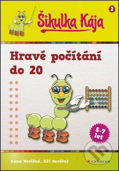 Šikulka Kája - Hravé počítání do 20 - Alena Nevěčná, Jiří Nevěčný - obrázek 1