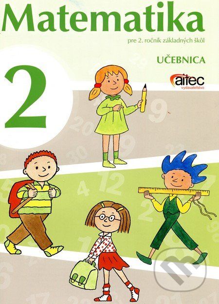 Matematika pre 2. ročník základných škôl (Učebnica) - Pavol Černek, Svetlana Bednářová - obrázek 1
