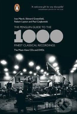 The Penguin Guide to the 1000 Finest Classical Recordings - Robert Layton, Ivan March - obrázek 1