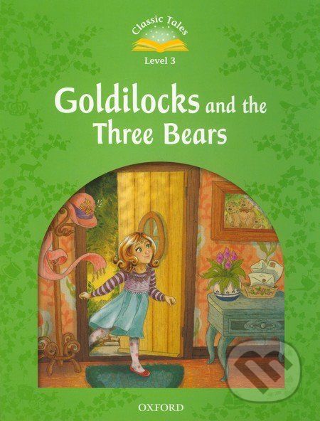 Goldilocks and the Three Bears - - obrázek 1