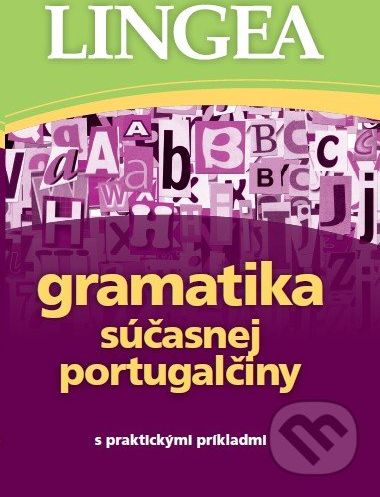 Gramatika súčasnej portugalčiny s praktickými príkladmi - - obrázek 1