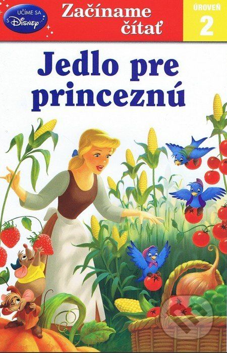 Jedlo pre princeznú - Začíname čítať - - obrázek 1