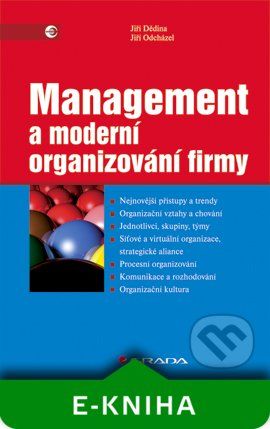 Management a moderní organizování firmy - Jiří Dědina, Jiří Odcházel - obrázek 1