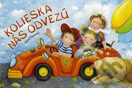 Kolieska nás odvezú - Jozef Pavlovič - obrázek 1