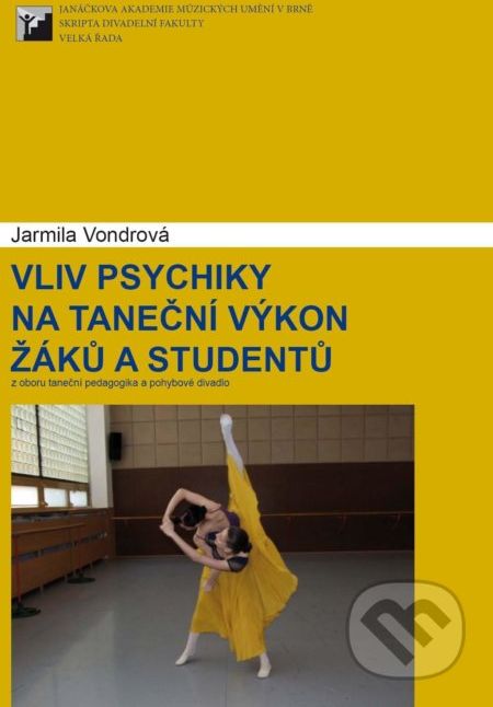 Vliv psychiky na taneční výkon žáků a studentů - Jarmila Vondrová - obrázek 1