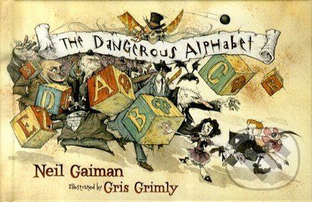 The Dangerous Alphabet - Neil Gaiman - obrázek 1