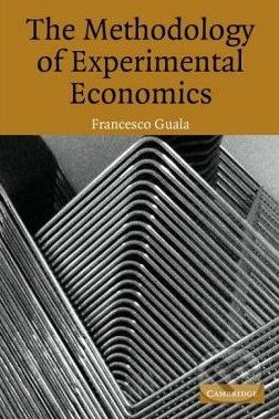 The Methodology of Experimental Economics - Francesco Guala - obrázek 1