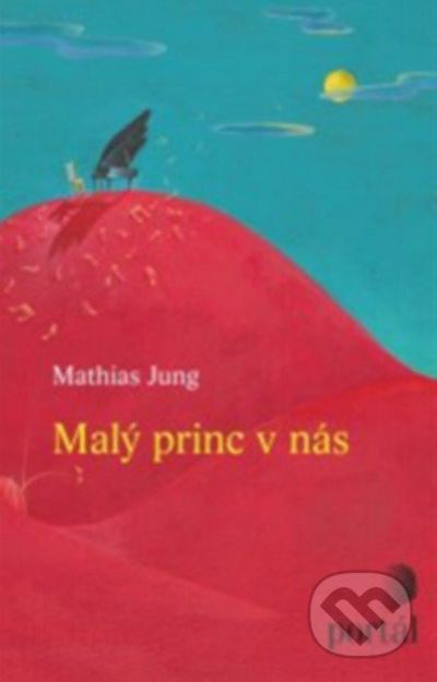 Malý princ v nás - Mathias Jung - obrázek 1