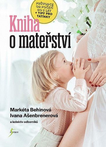 Ivana Ašenbrenerová: Velká kniha o mateřství - obrázek 1