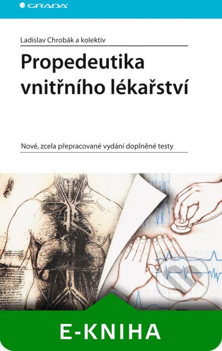 Propedeutika vnitřního lékařství - Ladislav Chrobák a kolektiv - obrázek 1