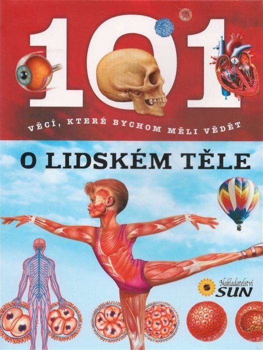 Nakladatelství SUN 101 věcí: O lidském těle - obrázek 1