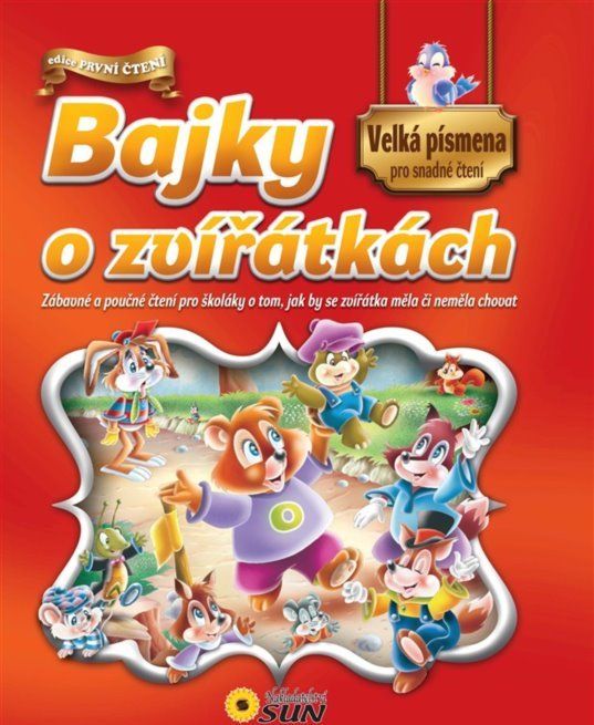 Kniha: Bajky o zvířátkách, Nakladatelství SUN - obrázek 1