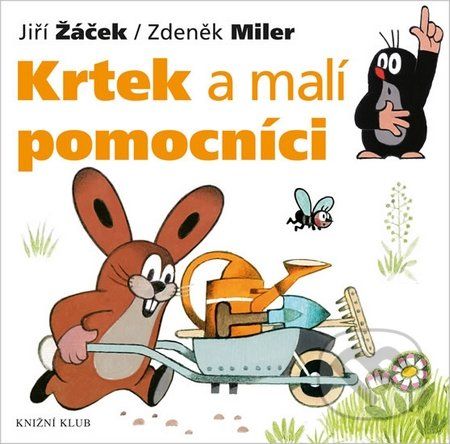 Krtek a malí pomocníci - Zdeněk Miler, Jiří Žáček - obrázek 1