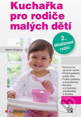 Kuchařka pro rodiče malých dětí - Martin Gregora - obrázek 1