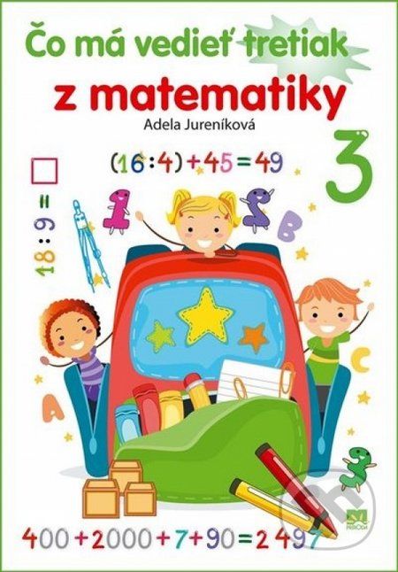 Čo má vedieť tretiak z matematiky - Adela Jureníková - obrázek 1