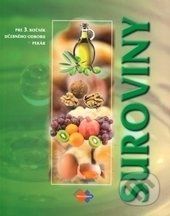Suroviny 3 (učebný odbor pekár) - Gabriela Sládečková - obrázek 1